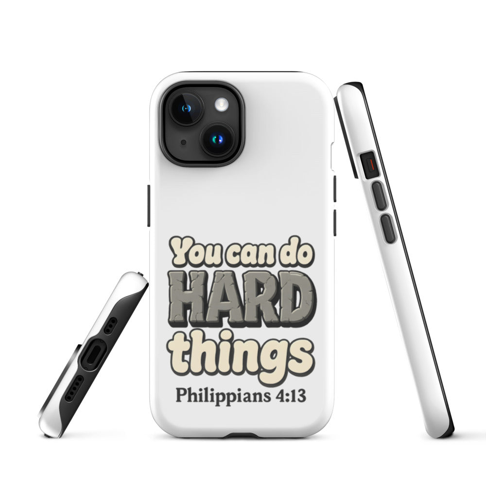 White tough iPhone case with a glossy finish, printed with “You can do HARD things” in cracked stone letters and Philippians 4:13