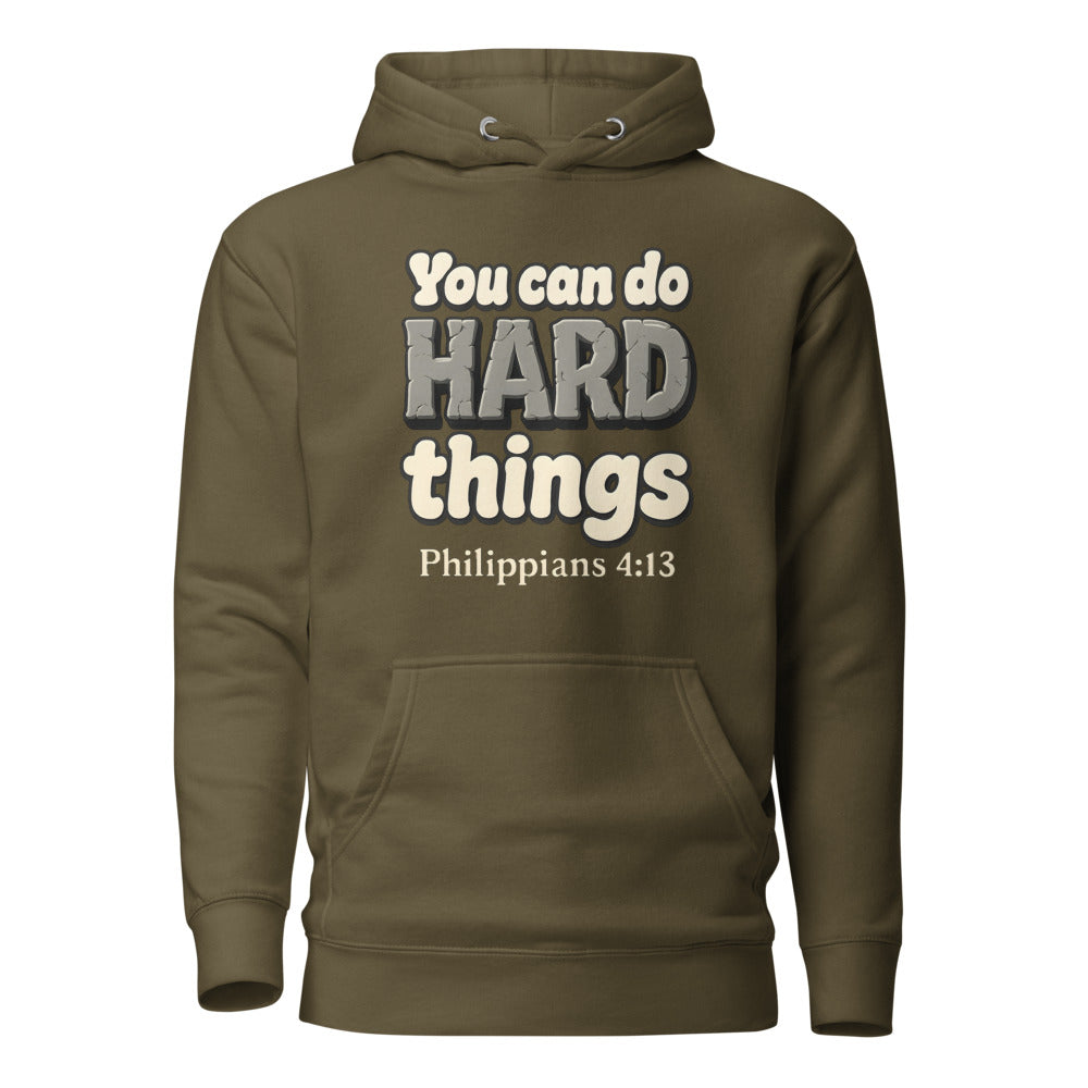 Military Green hoodie printed with “You can do HARD things” in cracked stone letters and Philippians 4:13