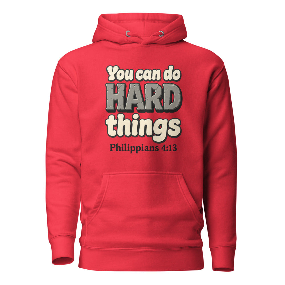 Team Red hoodie printed with “You can do HARD things” in cracked stone letters and Philippians 4:13