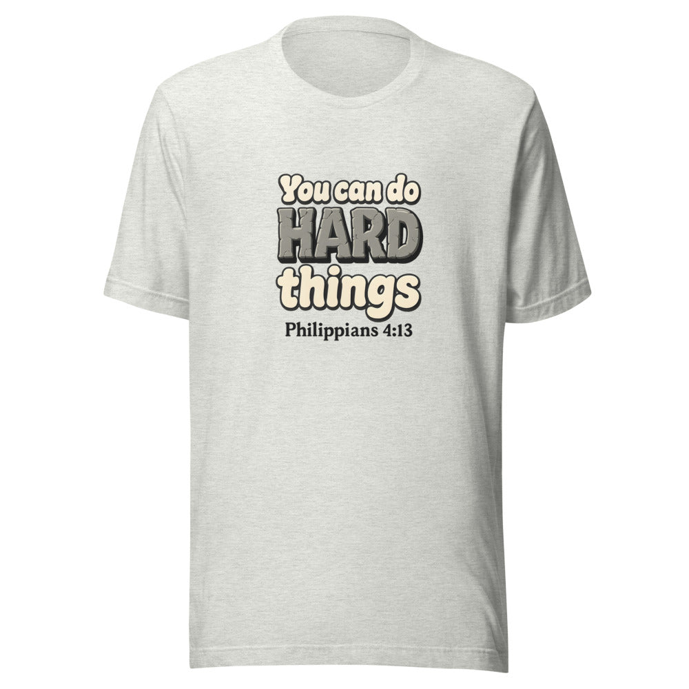 Ash t-shirt printed with “You can do HARD things” in cracked stone letters and Philippians 4:13