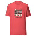 Heather Red t-shirt printed with “You can do HARD things” in cracked stone letters and Philippians 4:13