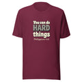 Maroon t-shirt printed with “You can do HARD things” in cracked stone letters and Philippians 4:13